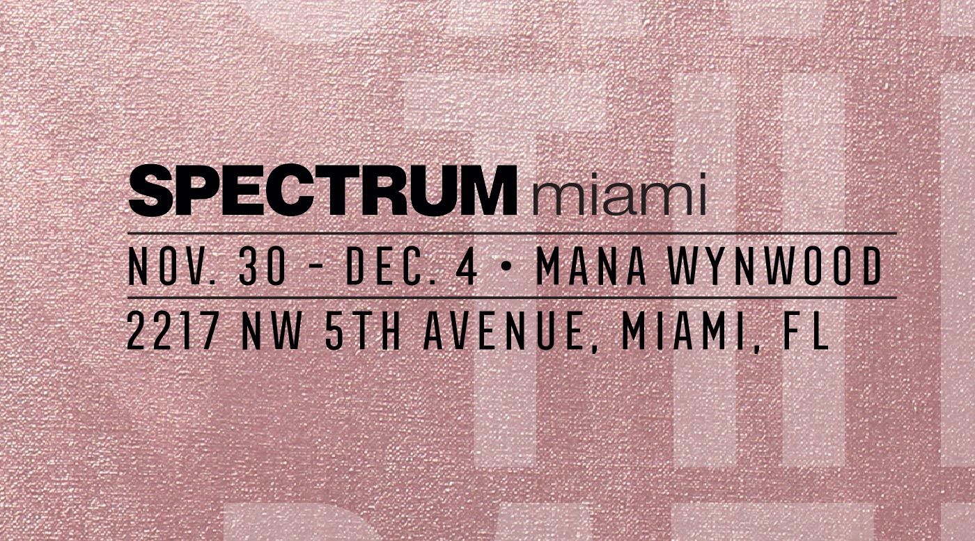 Save the Date: Spectrum Miami Art Fair, Nov. 30-Dec. 4